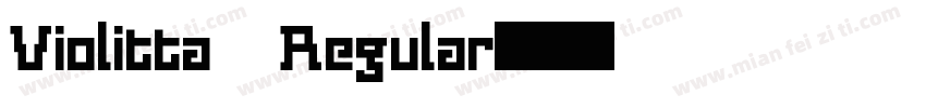 Violitta Regular字体转换